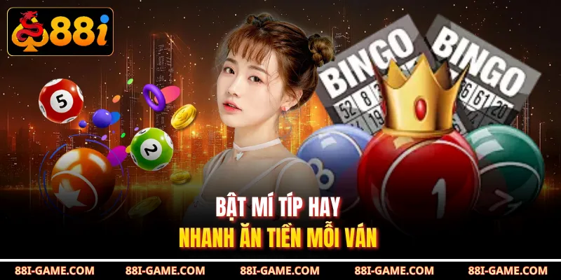 Bật mí típ hay nhanh ăn tiền mỗi ván