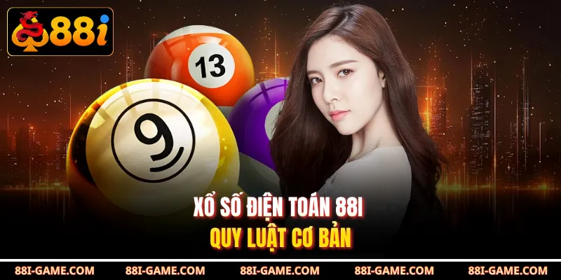 Xổ số điện toán 88I quy luật cơ bản
